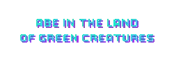 Abe in the Land of Green Creatures - pixel art - High Resolution PNG